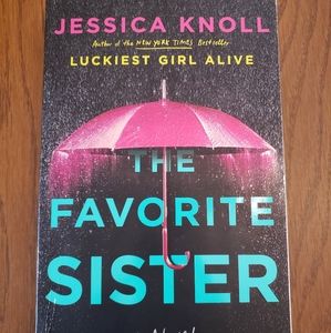 My Favorite Sister by Jessica Knoll